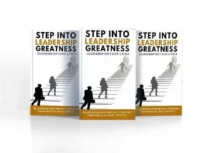 Step Into Leadership Greatness, Leadership Isn't just a Title