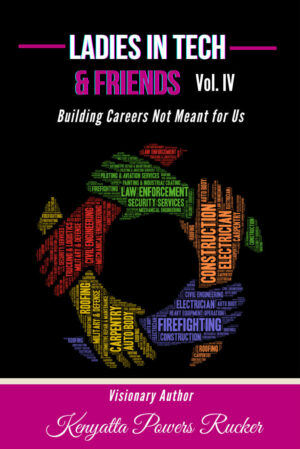 Ladies in Tech & Friends: Volume 4 Book Cover