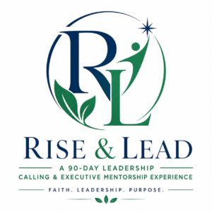Rise & Lead Executive Presence & Leadership Mentorship Experience