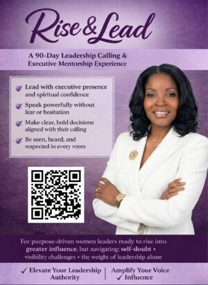 Rise & Lead Executive Presence & Leadership Mentorship Experience